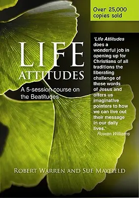 Životní postoje: Pětisemestrální kurz o blahoslavenstvích pro postní dobu - Life Attitudes: A Five-Session Course on the Beatitudes for Lent