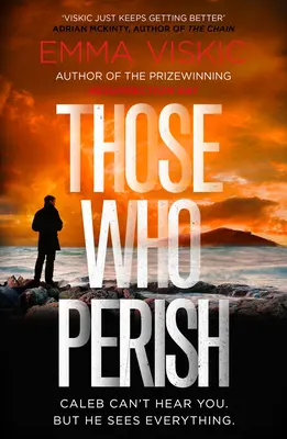 Ti, kteří zahynou: Caleb Zelic Series: Svazek čtvrtý - Those Who Perish: Caleb Zelic Series: Volume Four