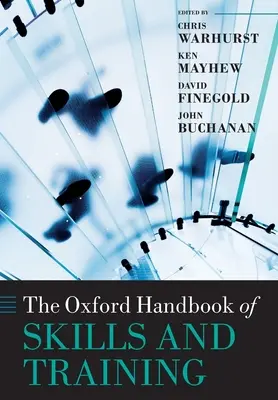 Oxfordská příručka dovedností a vzdělávání - The Oxford Handbook of Skills and Training