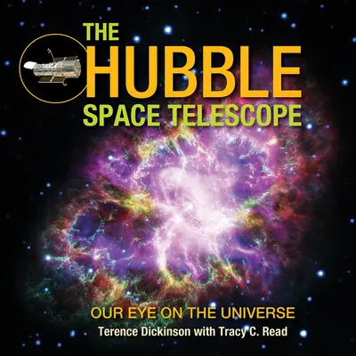 Hubbleův vesmírný dalekohled: Náš pohled na vesmír - The Hubble Space Telescope: Our Eye on the Universe