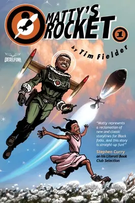Mattyho raketa Kniha první - Matty's Rocket Book One