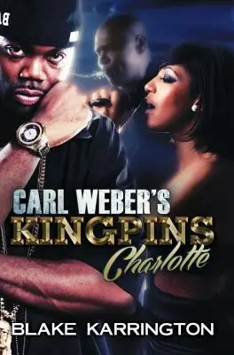 Královští špioni Carla Webera: Charlotte - Carl Weber's Kingpins: Charlotte