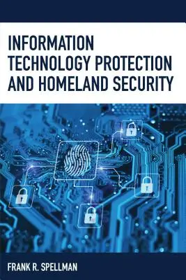 Ochrana informačních technologií a vnitřní bezpečnost - Information Technology Protection and Homeland Security