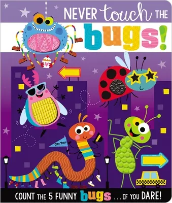 Nikdy se nedotýkej brouků! - Never Touch the Bugs!