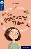 Oxford Reading TreeTops Reflect: Oxford Reading Level 14: The Password Thief (Zloděj hesel) - Oxford Reading Tree TreeTops Reflect: Oxford Reading Level 14: The Password Thief