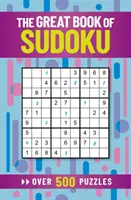 Velká kniha sudoku - Více než 500 hádanek - Great Book of Sudoku - Over 500 Puzzles