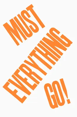 Všechno musí pryč! - Everything Must Go!