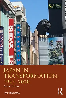 Japonsko v proměnách, 1945-2020 - Japan in Transformation, 1945-2020