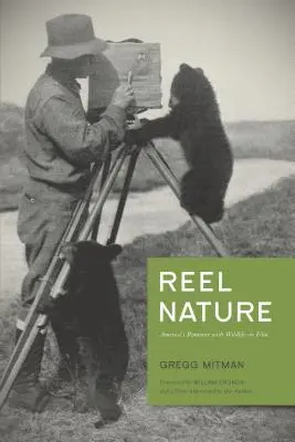 Příroda na kolovrátku: Americký románek s divokou přírodou ve filmu - Reel Nature: America's Romance with Wildlife on Film