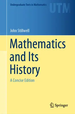 Matematika a její historie: Stručné vydání - Mathematics and Its History: A Concise Edition