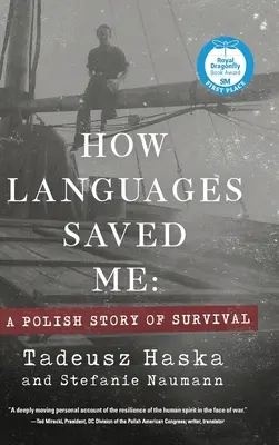 Jak mě zachránily jazyky: A Polish Story of Survival: A Polish Story of Survival - How Languages Saved Me: A Polish Story of Survival