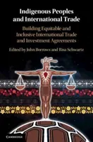 Domorodé národy a mezinárodní obchod - Indigenous Peoples and International Trade