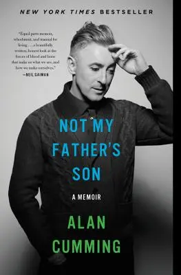 Není to syn mého otce: A Memoir: A Memoir: A Father Father: A Memoir: A Memoir - Not My Father's Son: A Memoir