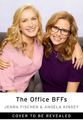 The Office Bffs: Příběhy z kanceláře od dvou nejlepších přátel, kteří tam byli - The Office Bffs: Tales of the Office from Two Best Friends Who Were There