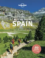 Lonely Planet Nejlepší jednodenní procházky Španělsko - Lonely Planet Best Day Walks Spain