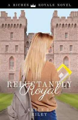 Neochotně královsky - Reluctantly Royal