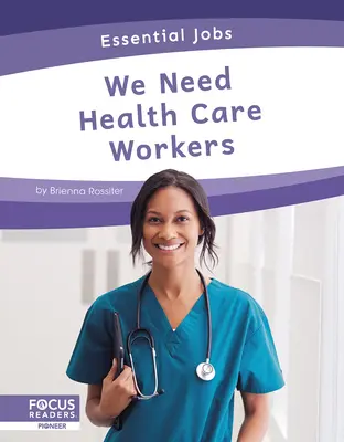 Potřebujeme pracovníky ve zdravotnictví - We Need Health Care Workers