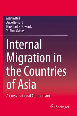 Vnitřní migrace v asijských zemích: Srovnání mezi jednotlivými zeměmi - Internal Migration in the Countries of Asia: A Cross-National Comparison