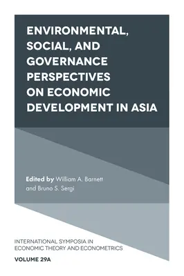 Environmentální, sociální a správní perspektivy hospodářského rozvoje v Asii - Environmental, Social, and Governance Perspectives on Economic Development in Asia