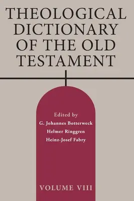 Teologický slovník Starého zákona, svazek VIII - Theological Dictionary of the Old Testament, Volume VIII