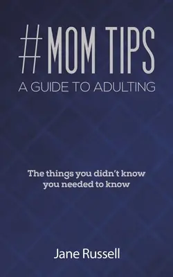 #Tipy pro mámy - Průvodce dospělostí - #MOM Tips - A Guide to Adulting