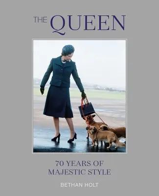 Královna: 70 let majestátního stylu - The Queen: 70 Years of Majestic Style