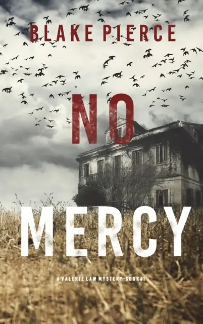 Bez slitování (A Valerie Law FBI Suspense Thriller-Book 1) - No Mercy (A Valerie Law FBI Suspense Thriller-Book 1)