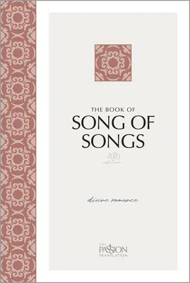 Kniha Píseň písní (vydání 2020): Božský román - The Book of Song of Songs (2020 Edition): Divine Romance