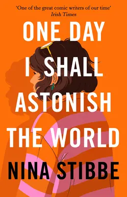 Jednoho dne ohromím svět - One Day I Shall Astonish the World