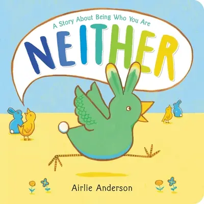 Ani jedno: Příběh o tom, jak být tím, kým jsi - Neither: A Story about Being Who You Are