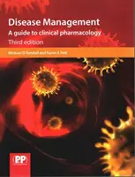 Léčba nemocí: Průvodce klinickou farmakologií - Disease Management: A Guide to Clinical Pharmacology