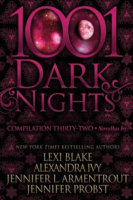 1001 temných nocí: Třicátá druhá kompilace - 1001 Dark Nights: Compilation Thirty-Two