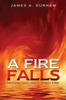 Oheň padá - A Fire Falls