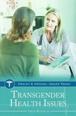Zdravotní problémy transsexuálů - Transgender Health Issues