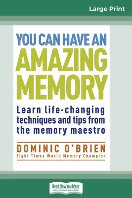 I vy můžete mít úžasnou paměť (16pt Large Print Edition) - You Can Have an Amazing Memory (16pt Large Print Edition)