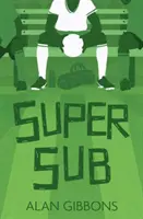 Super náhradník - Super Sub