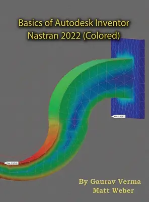 Základy Autodesk Inventor Nastran 2022 (barevná) - Basics of Autodesk Inventor Nastran 2022 (Colored)