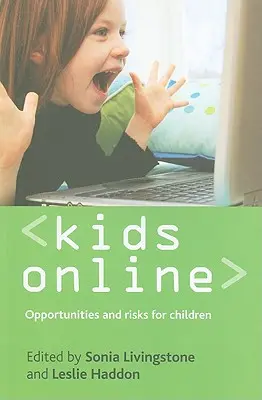 Děti online: Příležitosti a rizika pro děti - Kids Online: Opportunities and Risks for Children