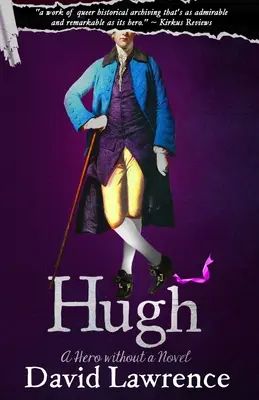 Hugh: Hrdina bez románu - Hugh: A Hero without a Novel