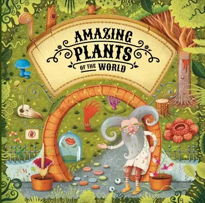Úžasné rostliny světa - Amazing Plants of the World