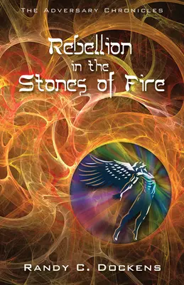 Vzpoura v ohnivých kamenech - Rebellion in the Stones of Fire