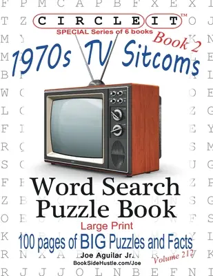 Zakroužkujte, Fakta o sitcomech 70. let, Kniha 2, Hledání slov, Puzzle Book - Circle It, 1970s Sitcoms Facts, Book 2, Word Search, Puzzle Book