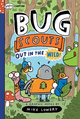 Venku v divočině! A Graphix Chapters Book (Bug Scouts #1) - Out in the Wild!: A Graphix Chapters Book (Bug Scouts #1)