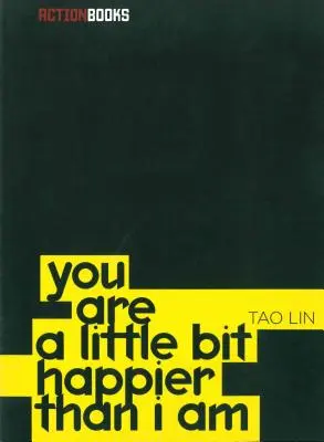 Jsi o něco šťastnější než já - You Are a Little Bit Happier Than I Am