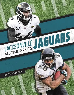 Jacksonville Jaguars - nejlepší hráči všech dob - Jacksonville Jaguars All-Time Greats