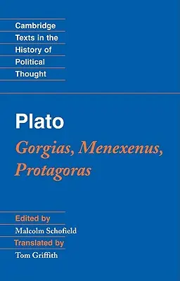 Plato: „Ztráta osobnosti“ (v angličtině: Dissociative Disposity): Gorgias, Menexenus, Protagoras - Plato: Gorgias, Menexenus, Protagoras