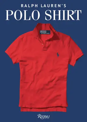 Polo tričko Ralpha Laurena - Ralph Lauren's Polo Shirt