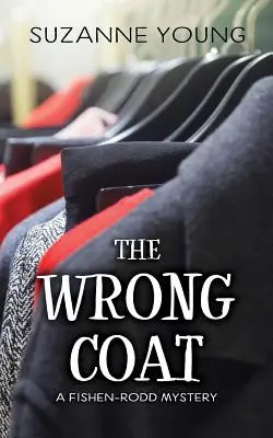 Špatný kabát: Záhada Fishen-Rodd - The Wrong Coat: A Fishen-Rodd Mystery