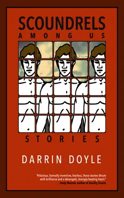 Darebáci mezi námi: Příběhy - Scoundrels Among Us: Stories