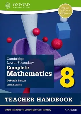 Cambridge Lower Secondary Complete Mathematics 8: Příručka pro učitele (druhé vydání) - Cambridge Lower Secondary Complete Mathematics 8: Teacher Handbook (Second Edition)